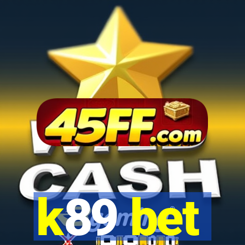 k89 bet